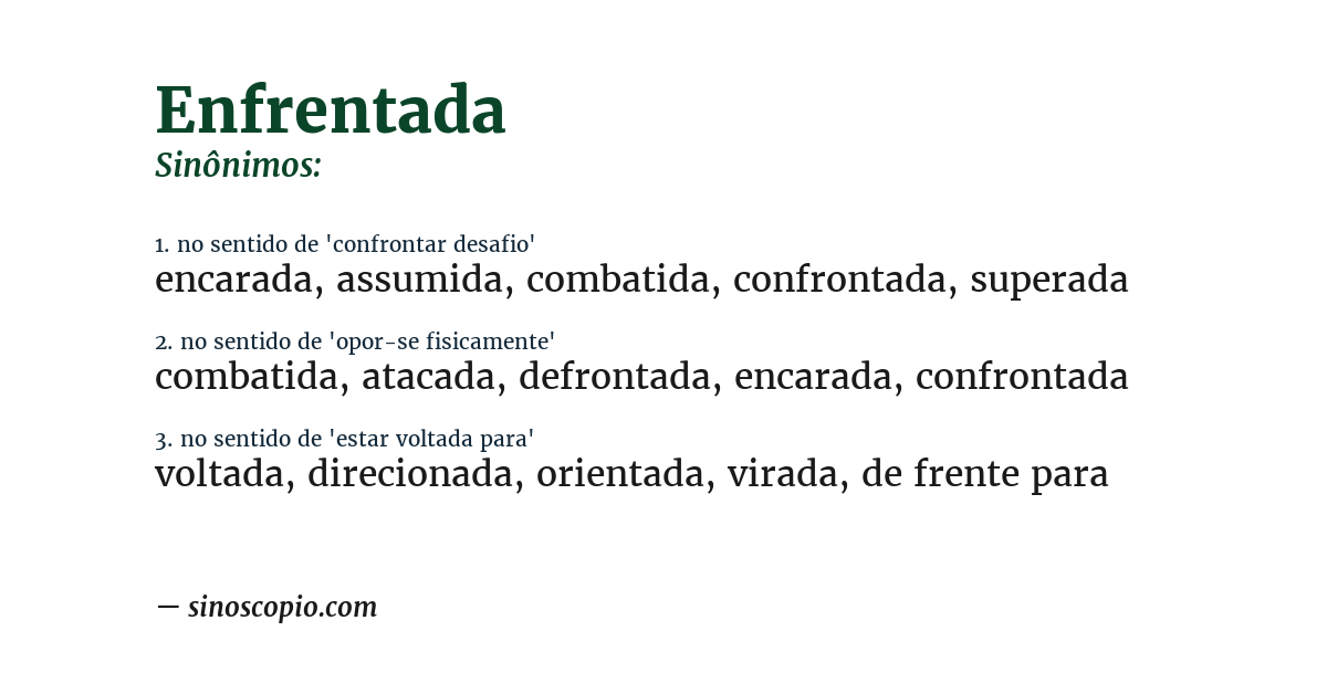 Sinônimo de enfrentada