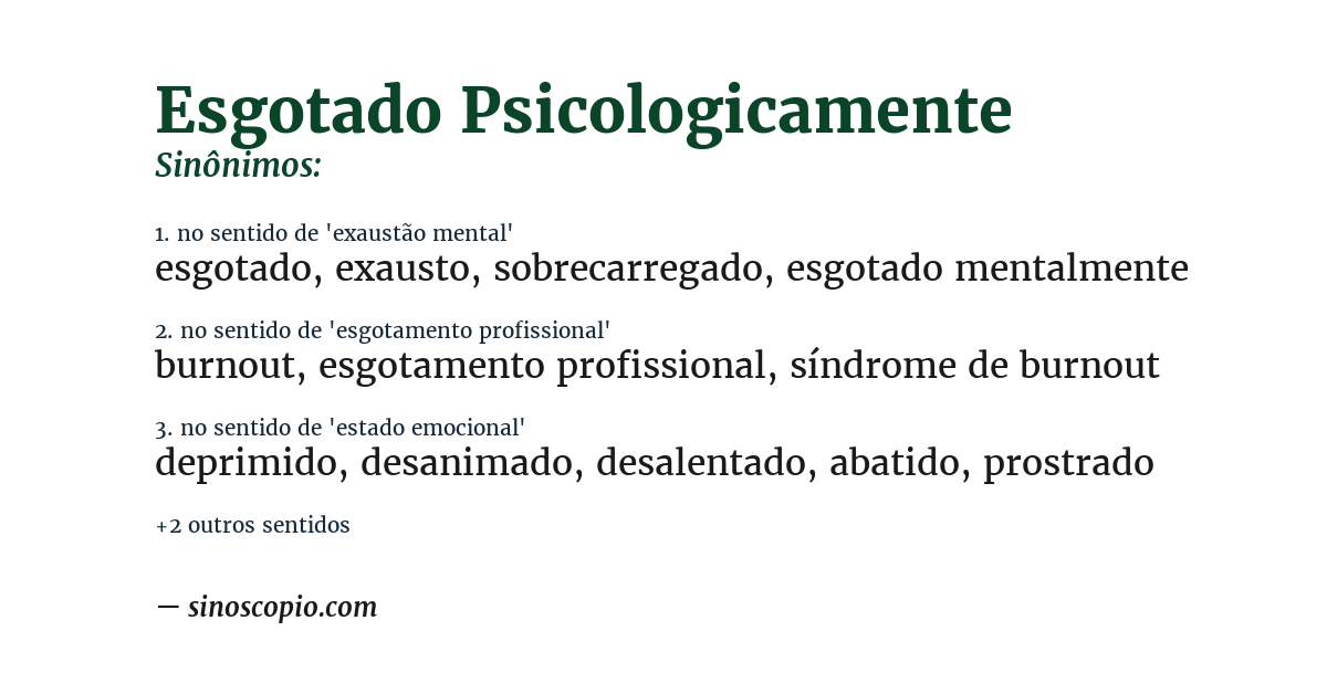 Sinônimo de esgotado psicologicamente