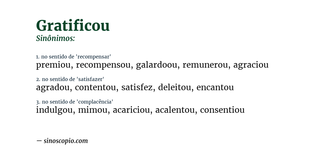 Sinônimo de gratificou