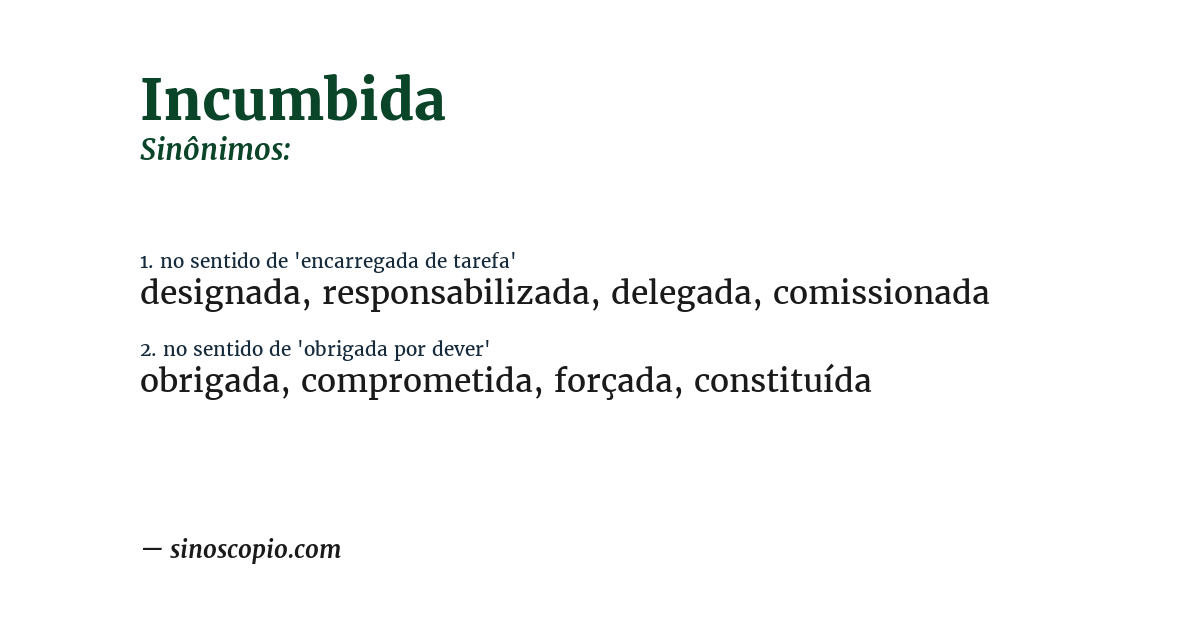 Sinônimo de incumbida