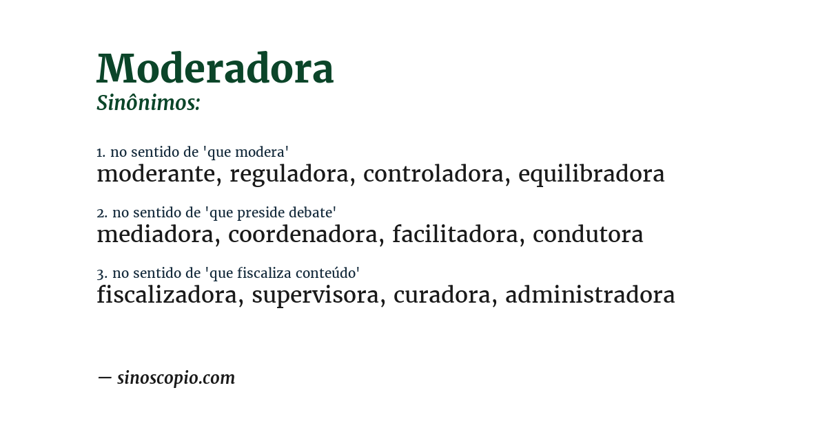 Sinônimo de moderadora