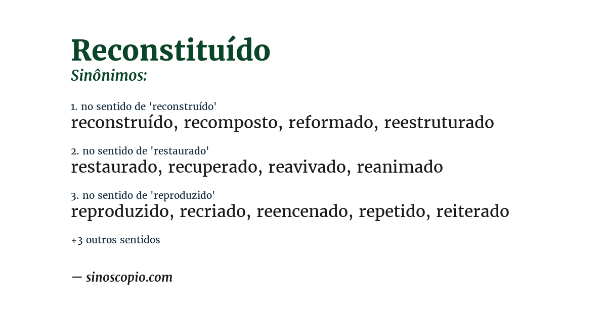 Sinônimo de reconstituído