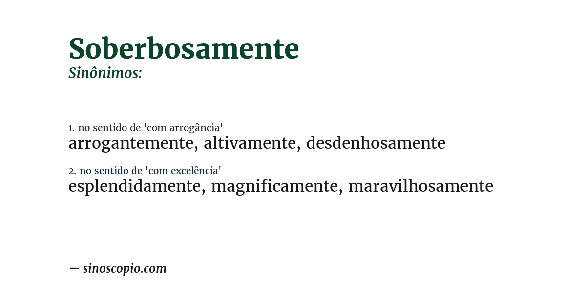 Sinônimo de soberbosamente