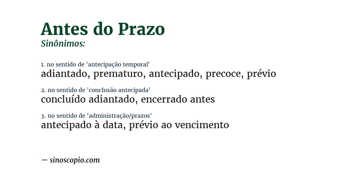 Sinônimo de antes do prazo