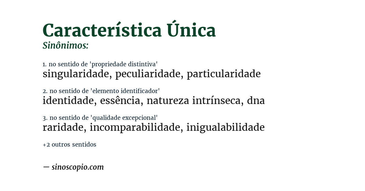 Sinônimo de característica única