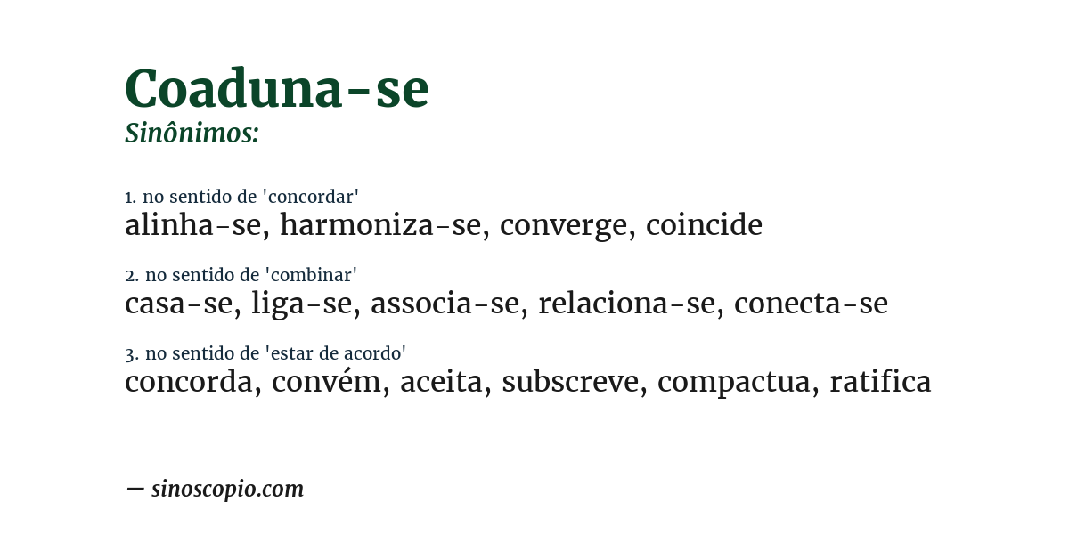 Sinônimo de coaduna-se
