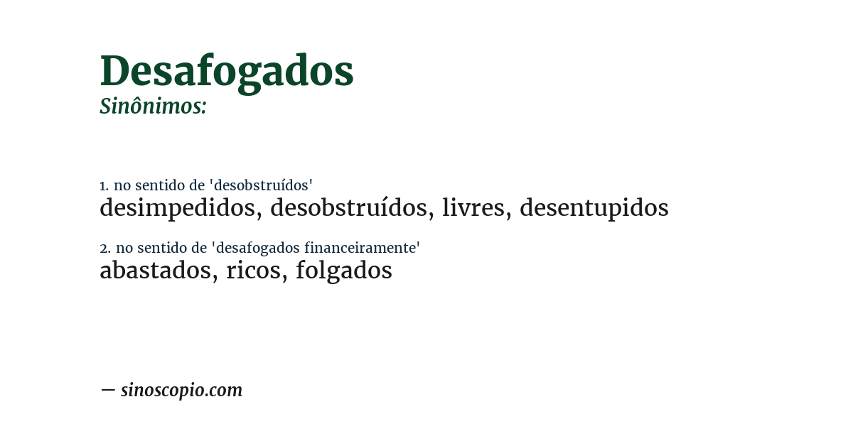 Sinônimo de desafogados