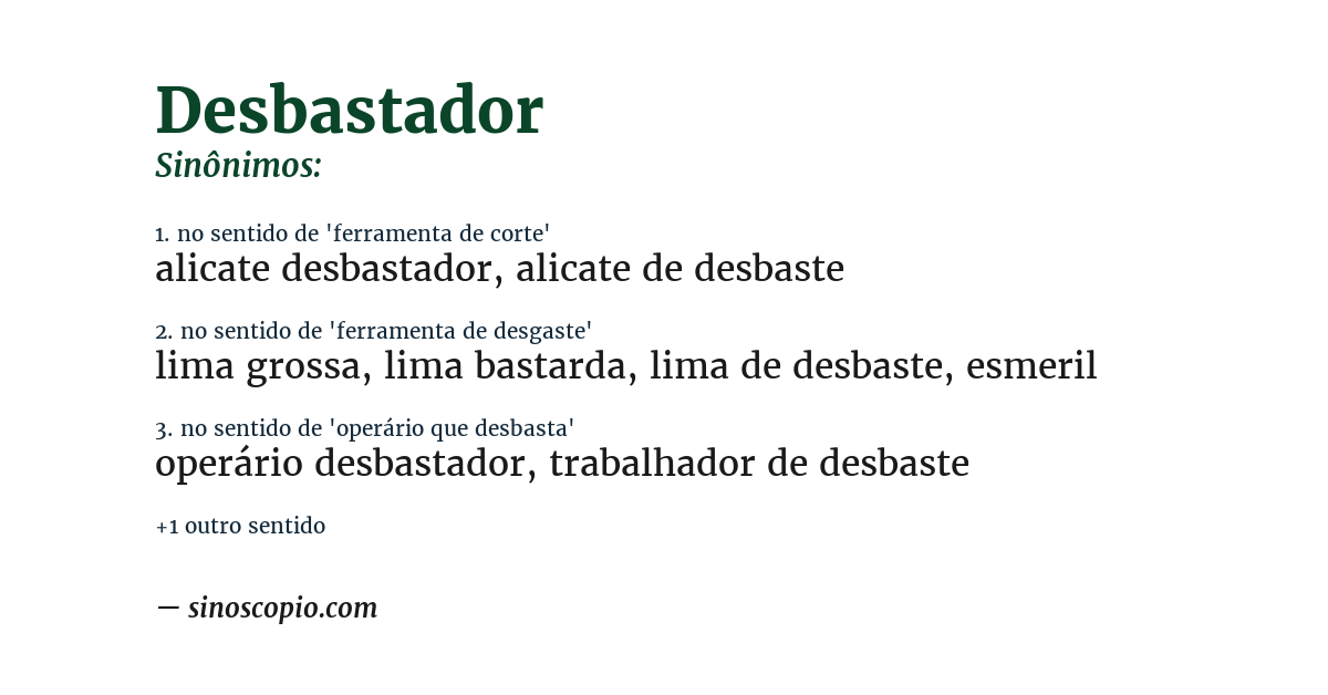 Sinônimo de desbastador