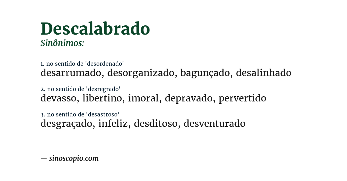 Sinônimo de descalabrado