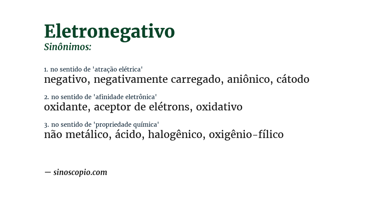 Sinônimo de eletronegativo