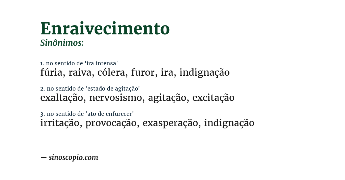 Sinônimo de enraivecimento