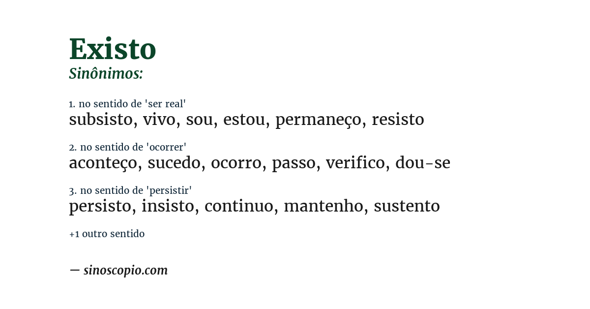 Sinônimo de existo