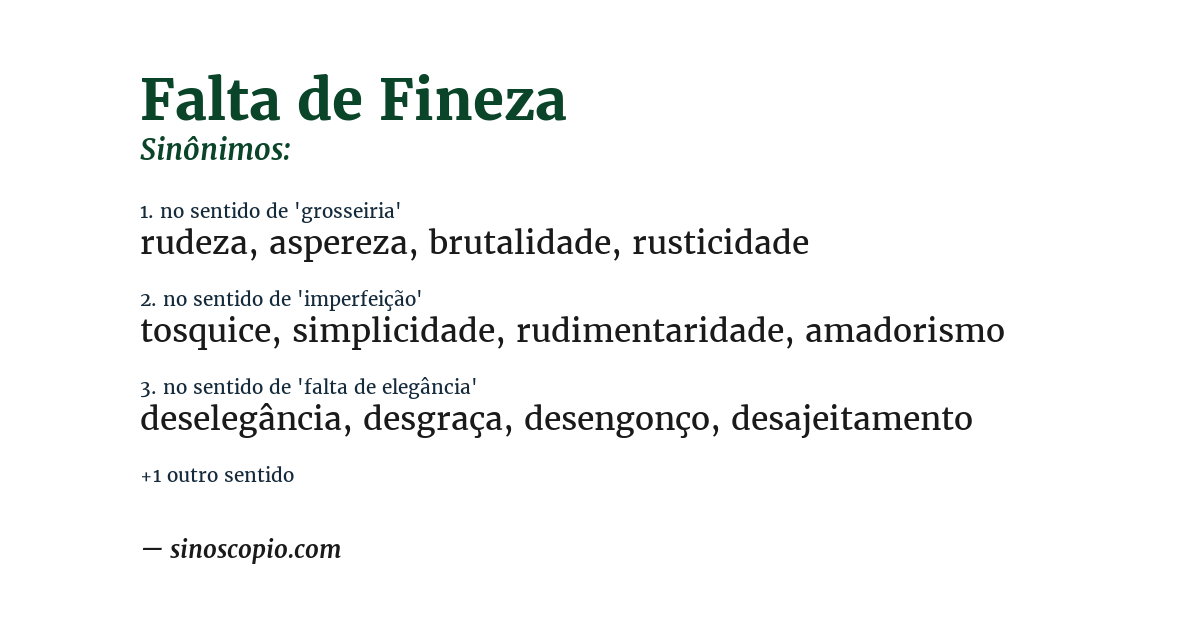 Sinônimo de falta de fineza