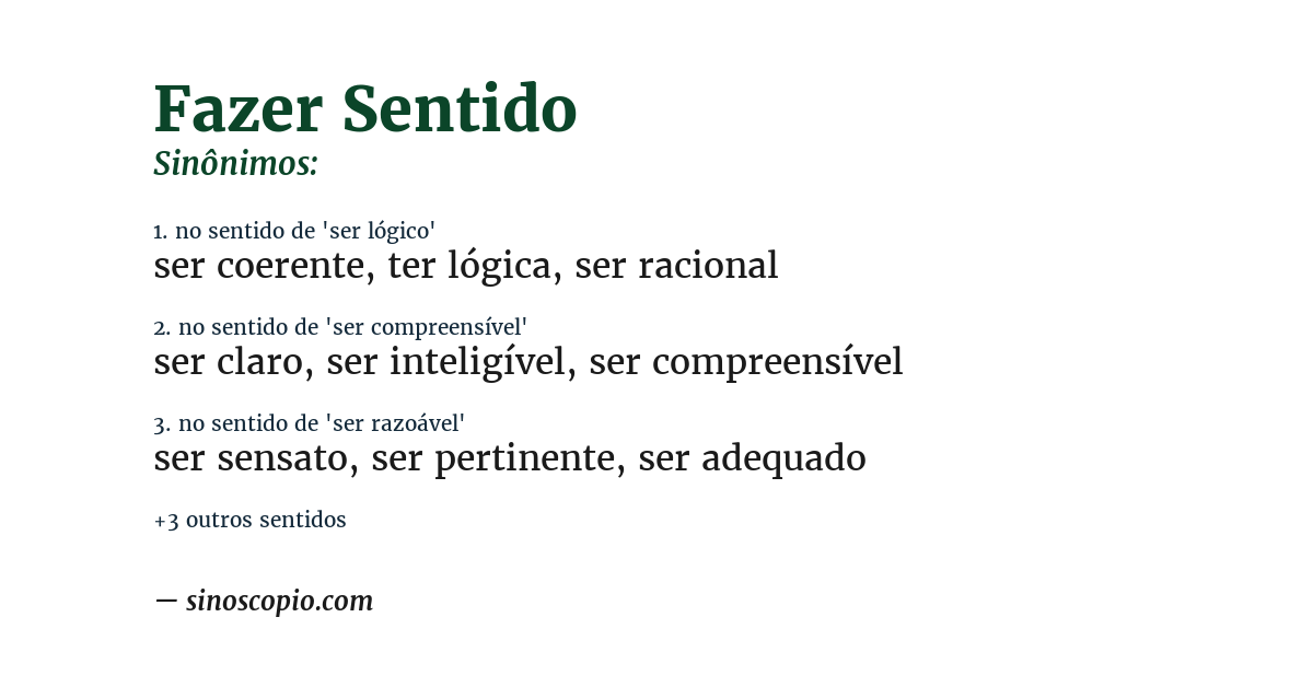 Sinônimo de fazer sentido