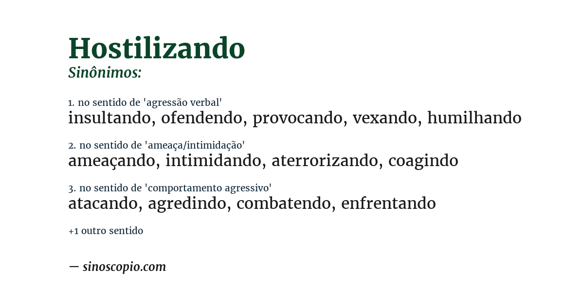 Sinônimo de hostilizando
