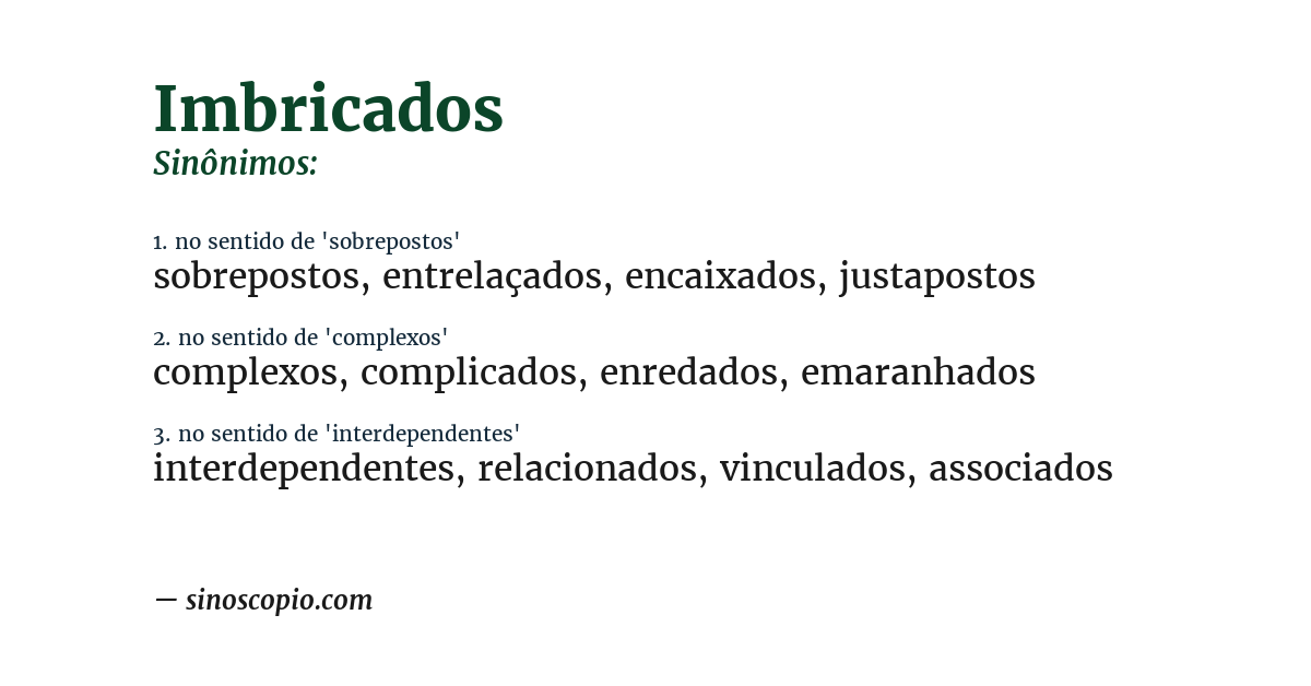 Sinônimo de imbricados