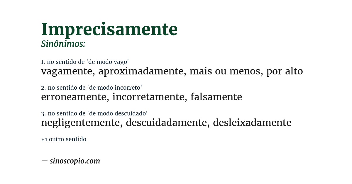 Sinônimo de imprecisamente