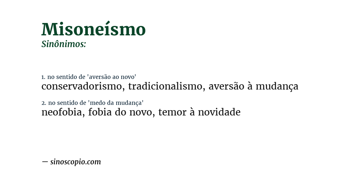 Sinônimo de misoneísmo