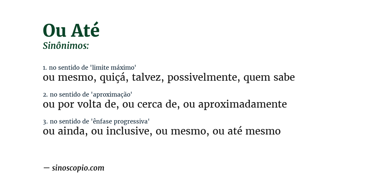 Sinônimo de ou até