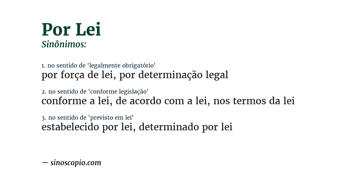 Sinônimo de por lei