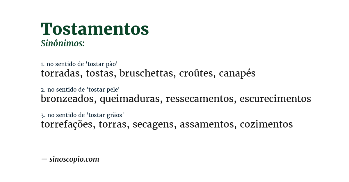 Sinônimo de tostamentos