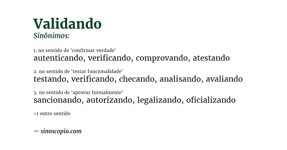 Sinônimo de validando