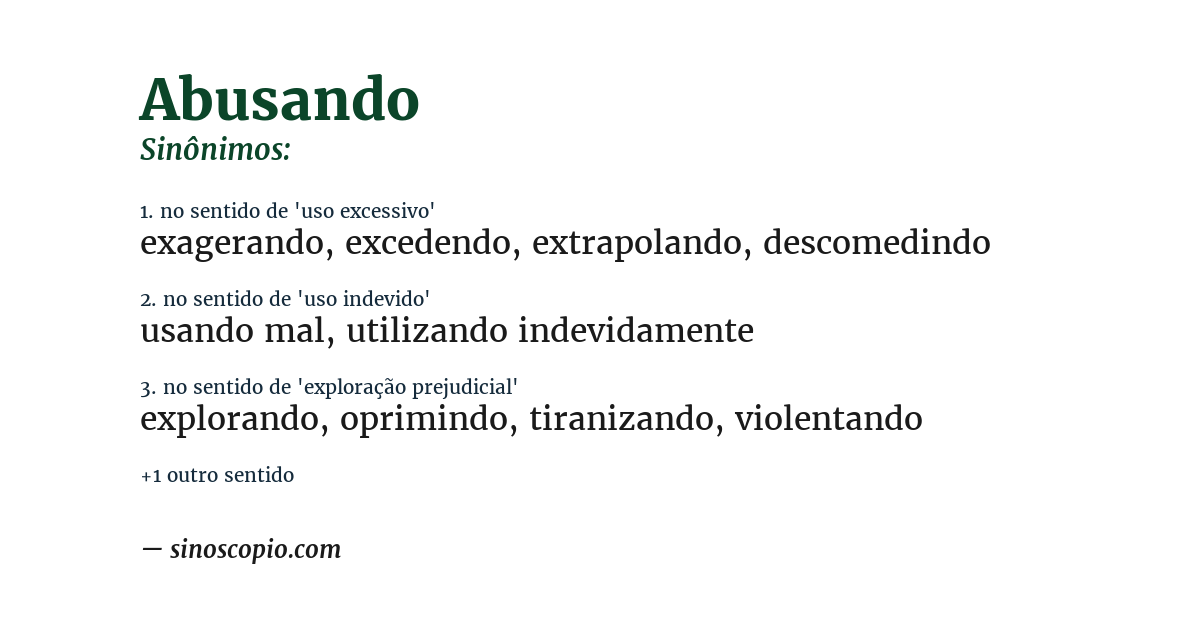 Sinônimo de abusando