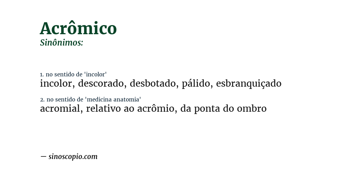 Sinônimo de acrômico