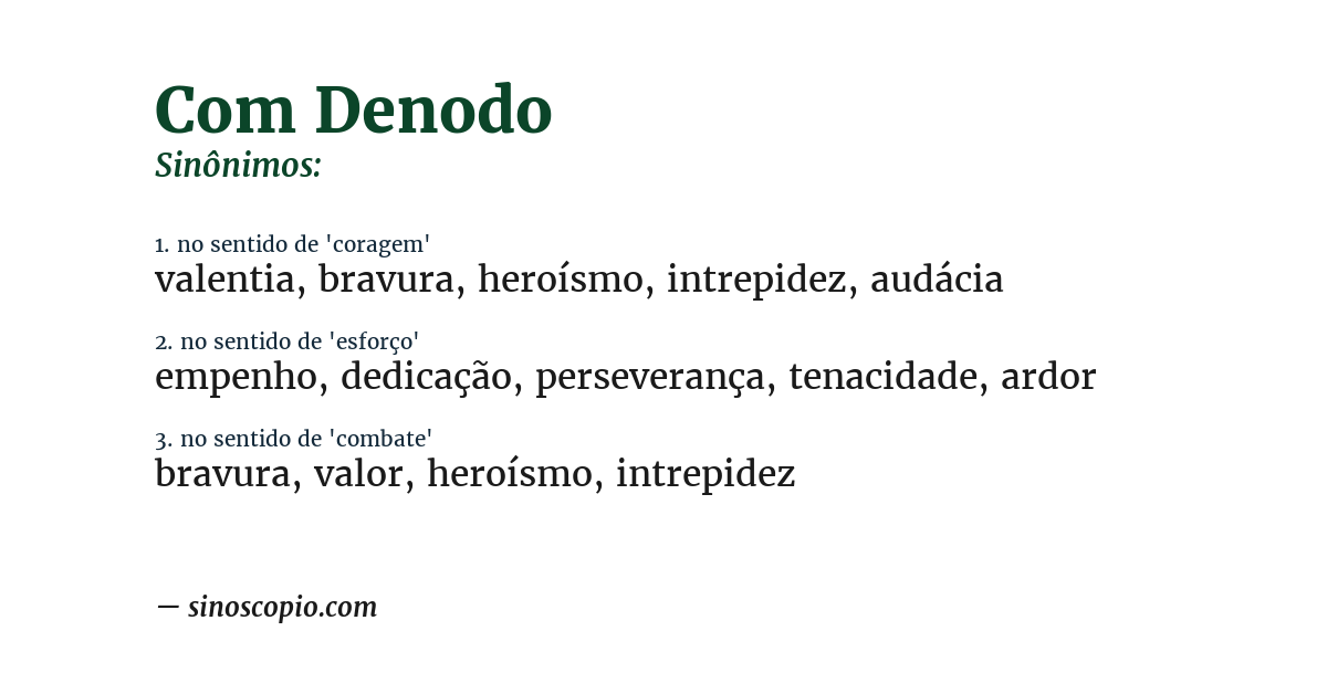 Sinônimo de com denodo
