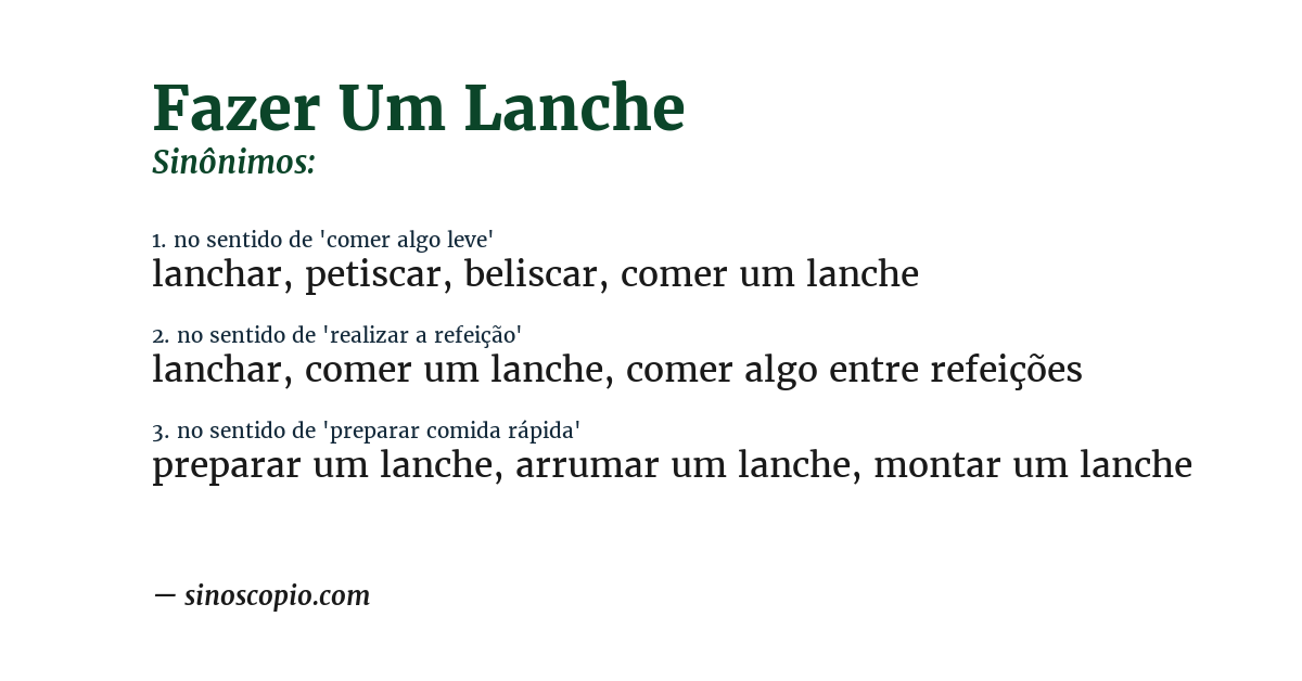 Sinônimo de fazer um lanche