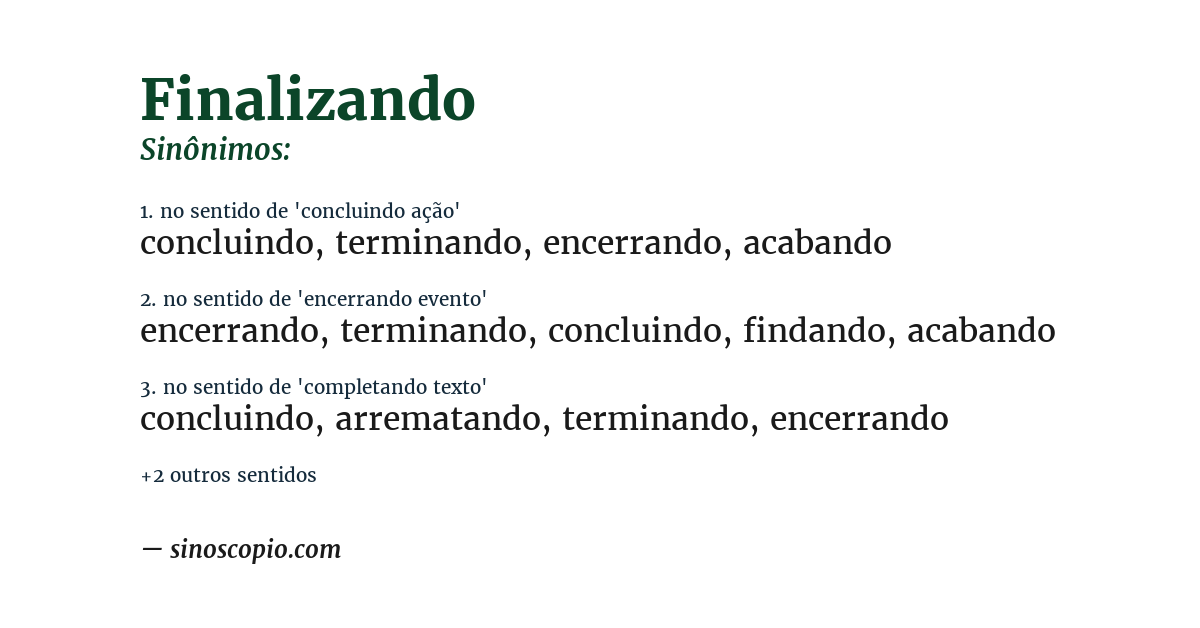 Sinônimo de finalizando