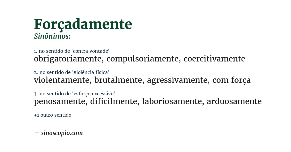 Sinônimo de forçadamente