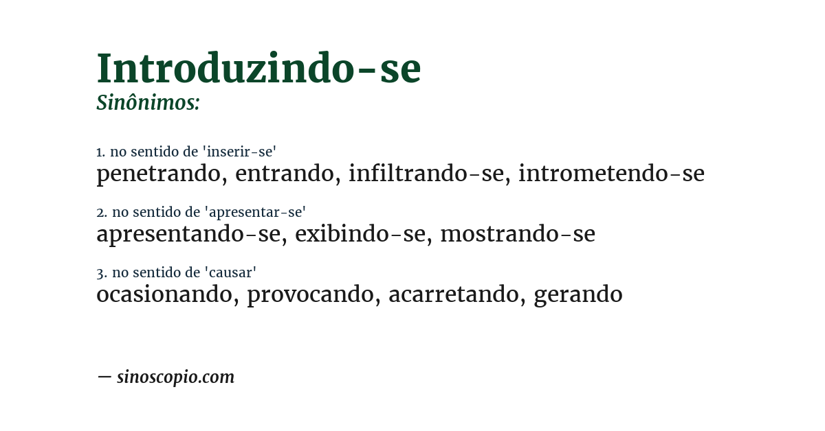Sinônimo de introduzindo-se