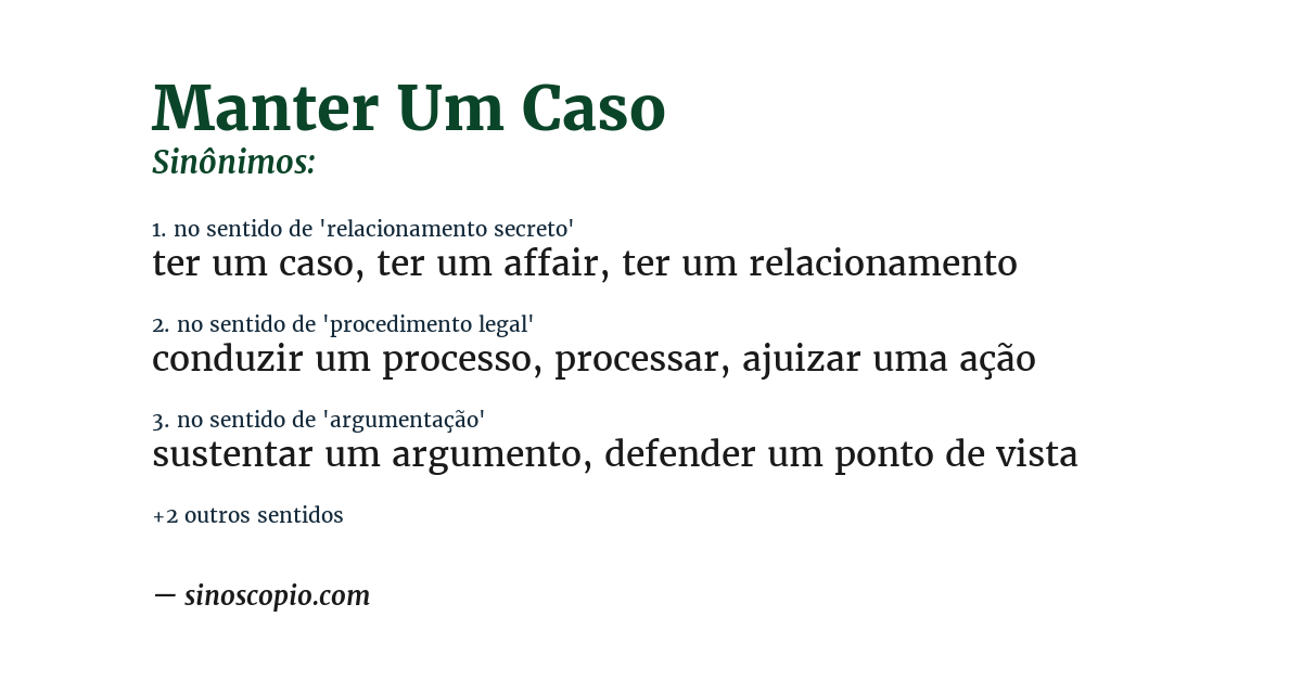 Sinônimo de manter um caso
