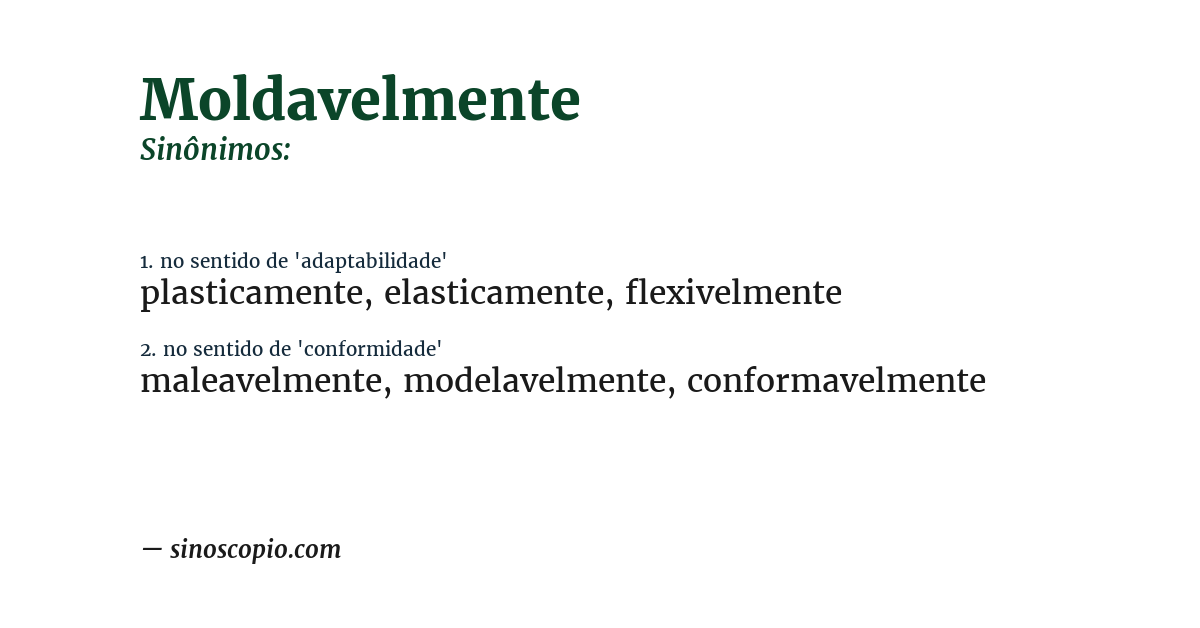 Sinônimo de moldavelmente