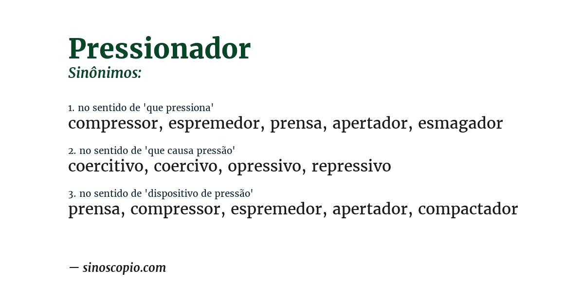 Sinônimo de pressionador