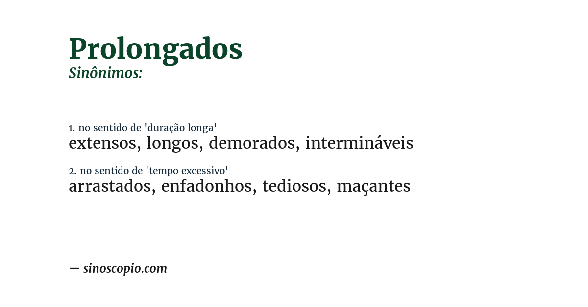 Sinônimo de prolongados