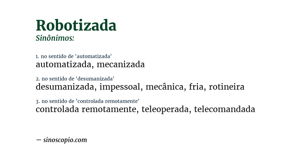 Sinônimo de robotizada