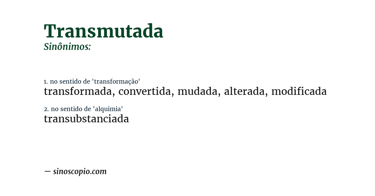 Sinônimo de transmutada
