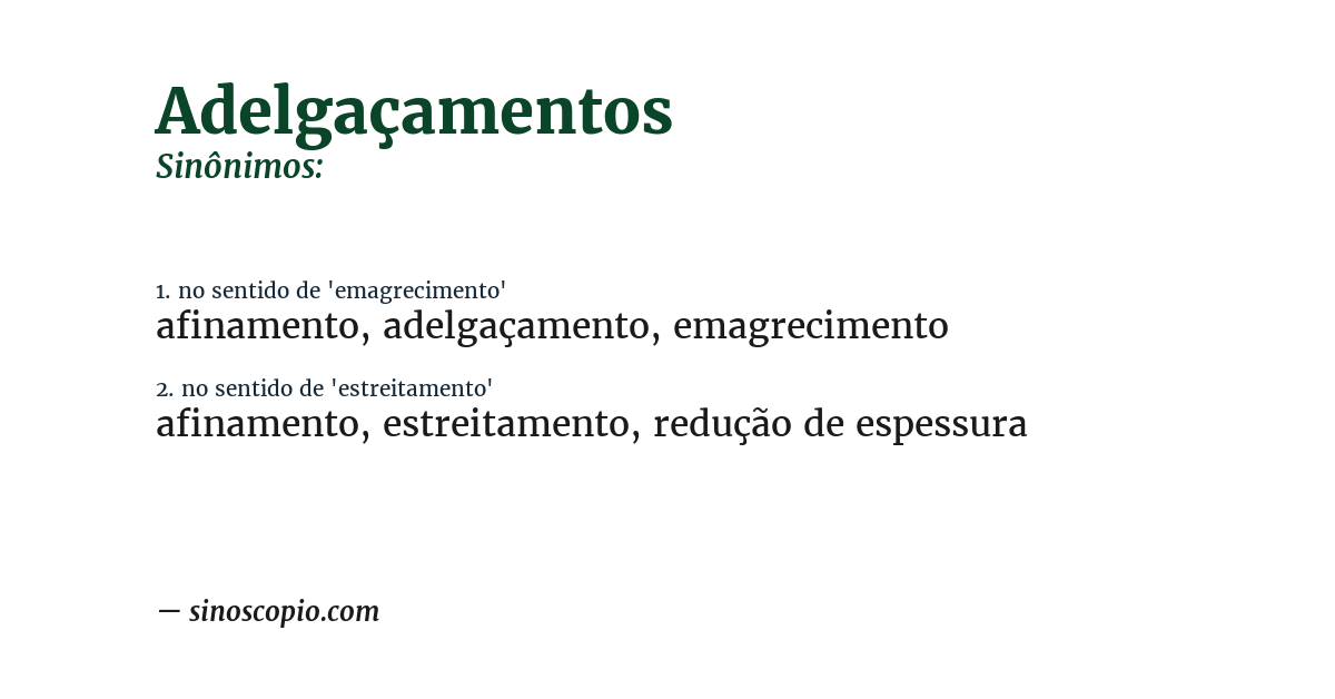 Sinônimo de adelgaçamentos