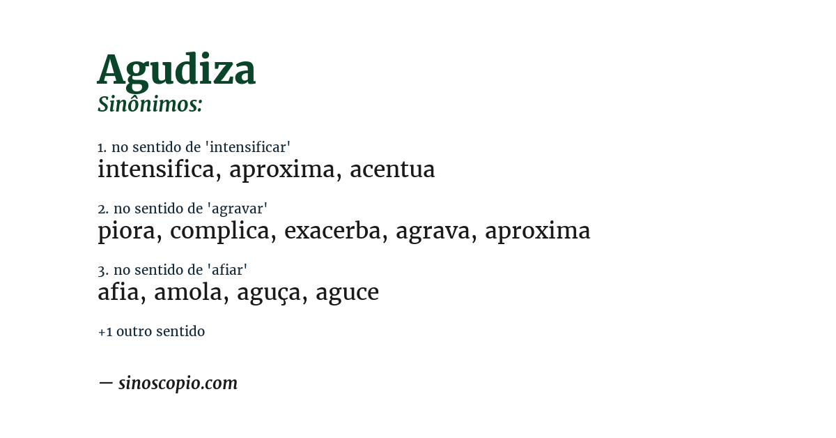 Sinônimo de agudiza