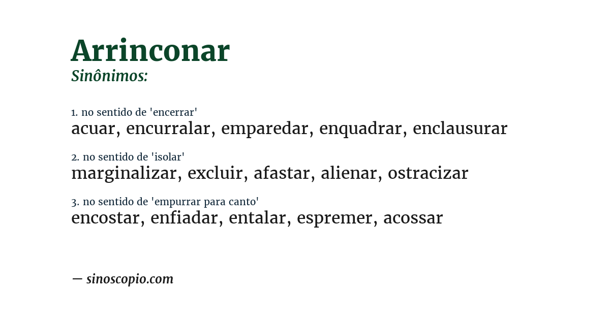 Sinônimo de arrinconar