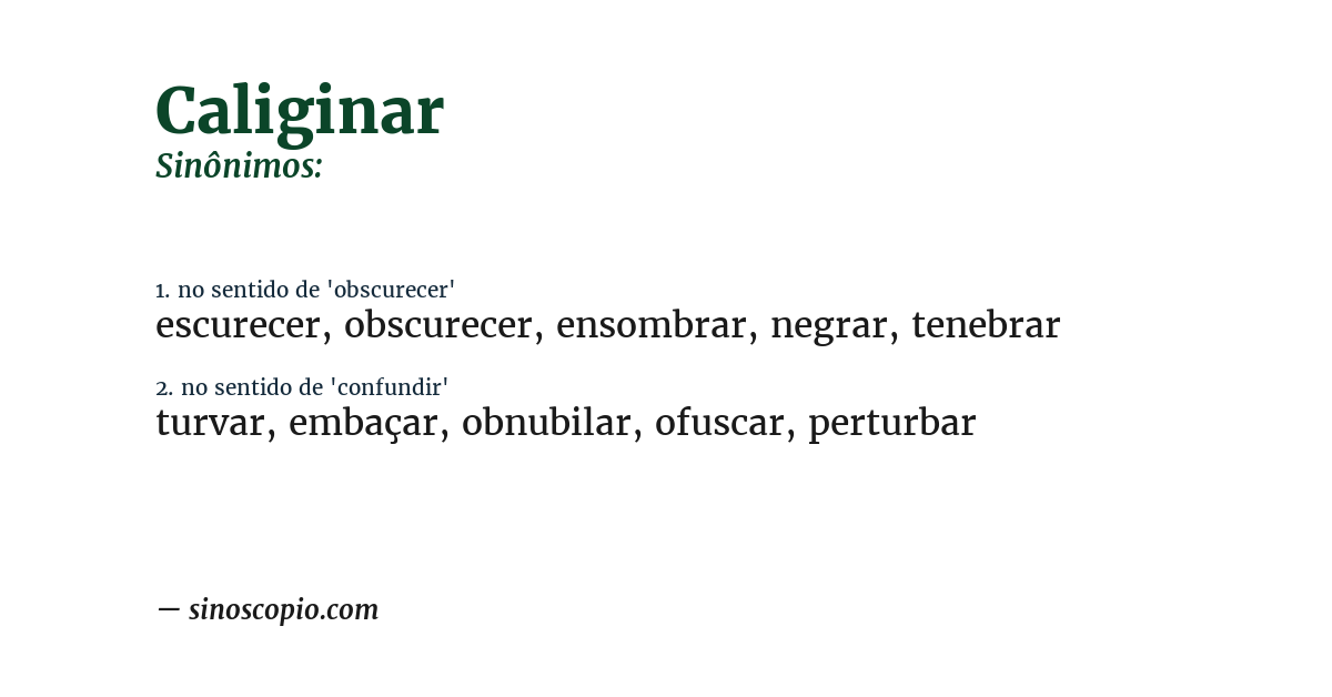 Sinônimo de caliginar