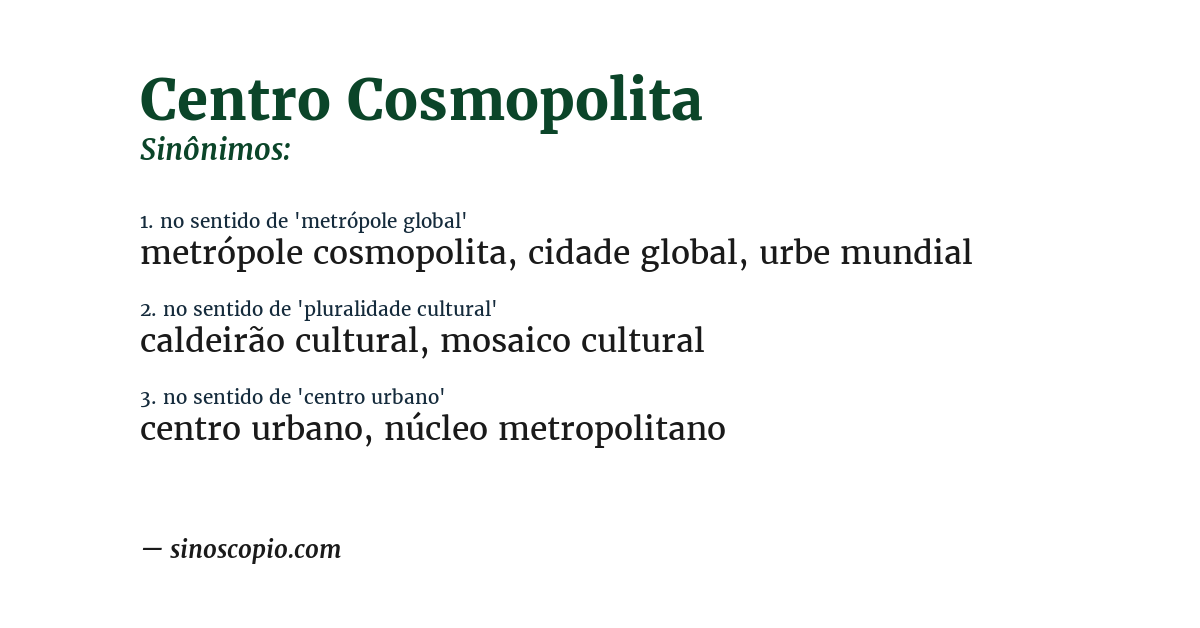 Sinônimo de centro cosmopolita