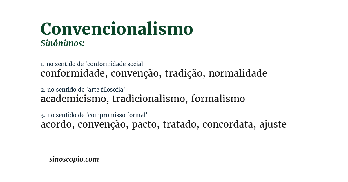Sinônimo de convencionalismo