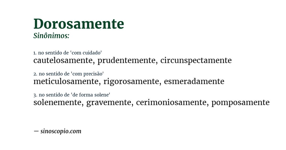 Sinônimo de dorosamente