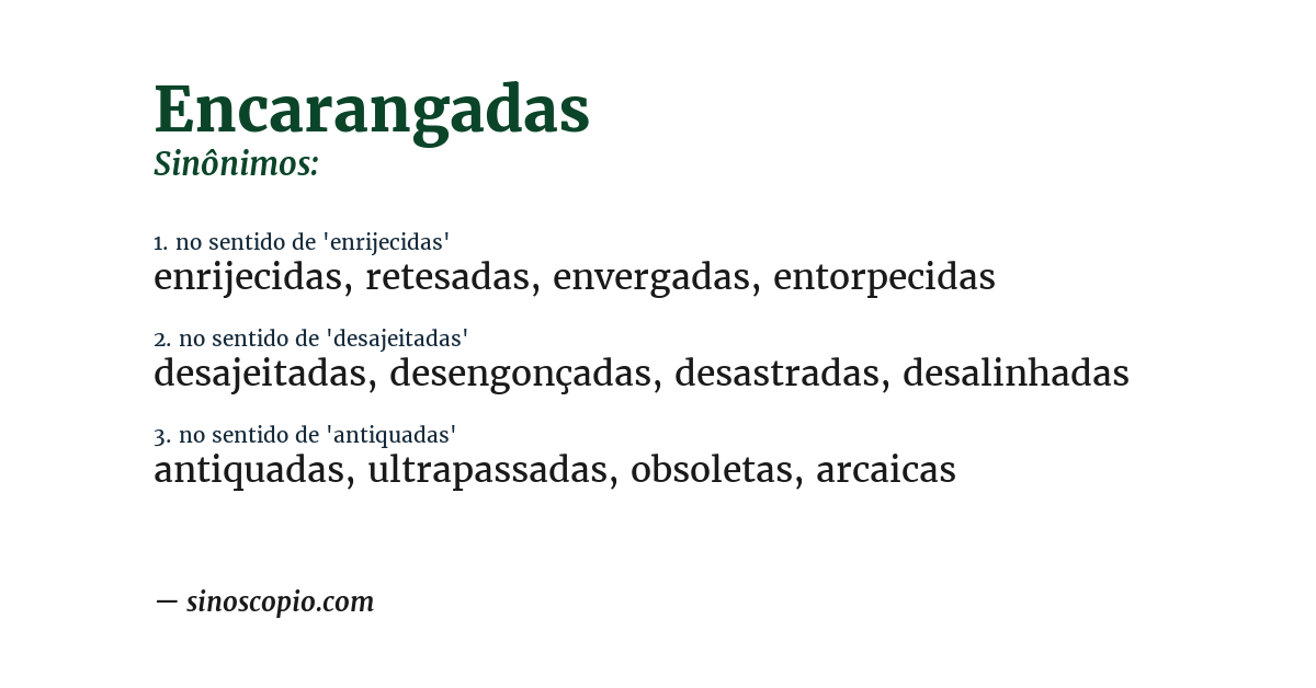 Sinônimo de encarangadas