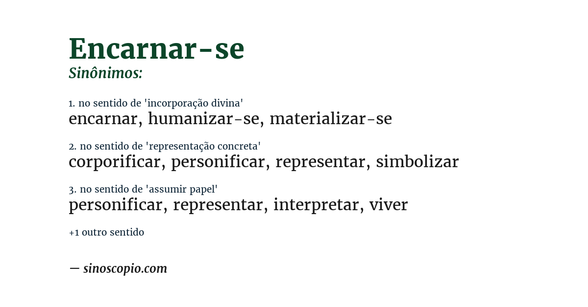 Sinônimo de encarnar-se
