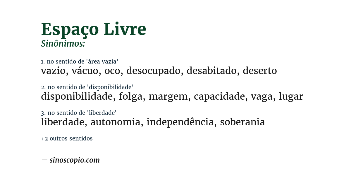 Sinônimo de espaço livre