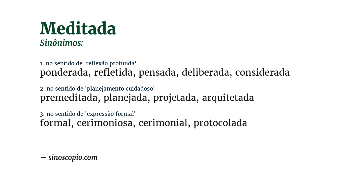 Sinônimo de meditada